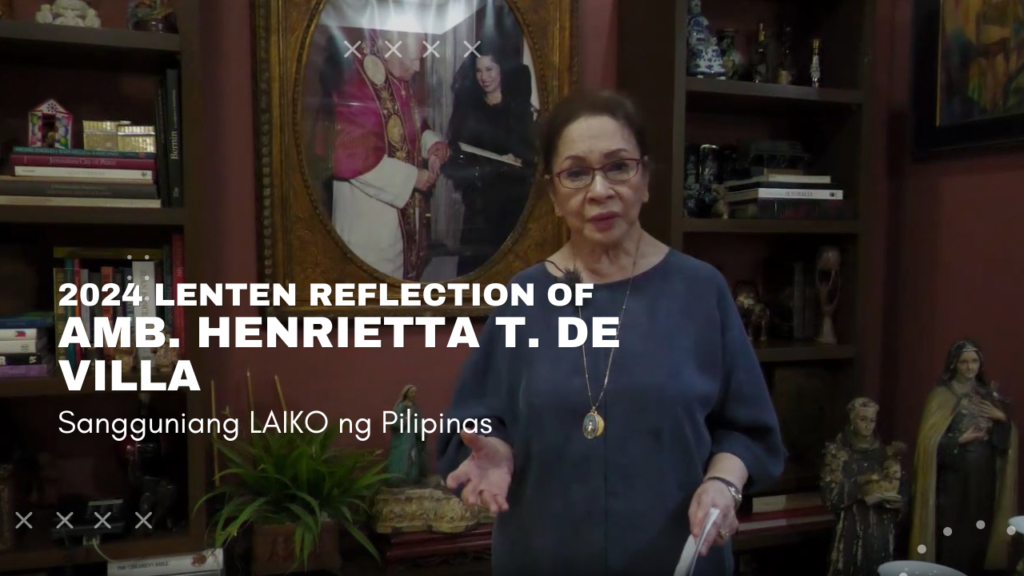 Lenten Reflection of Amb. Henrietta T. De Villa